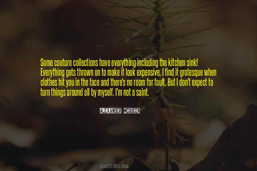 Everything Is My Fault Quotes #251270