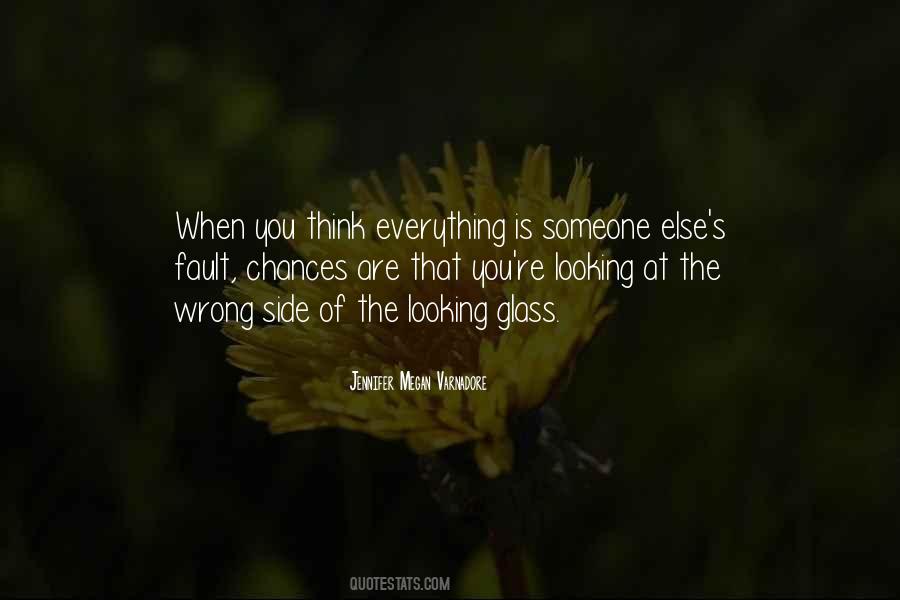 Everything Is My Fault Quotes #481563