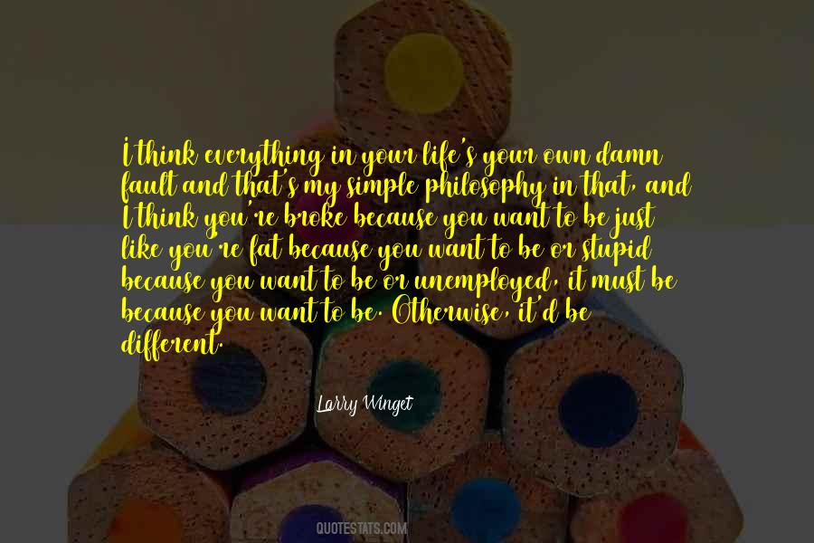 Everything Is My Fault Quotes #739274