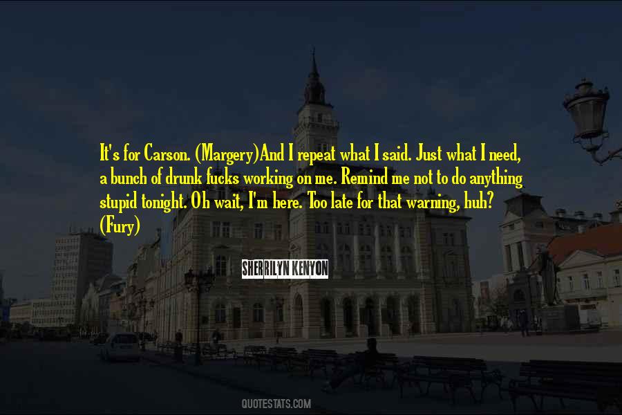 Just Wait For It Quotes #1065017
