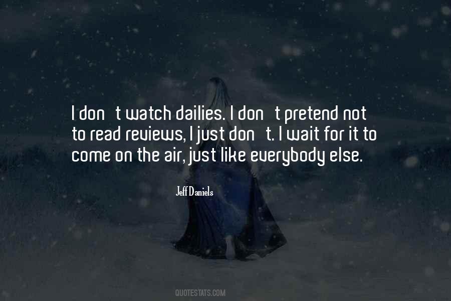 Just Wait For It Quotes #1154538