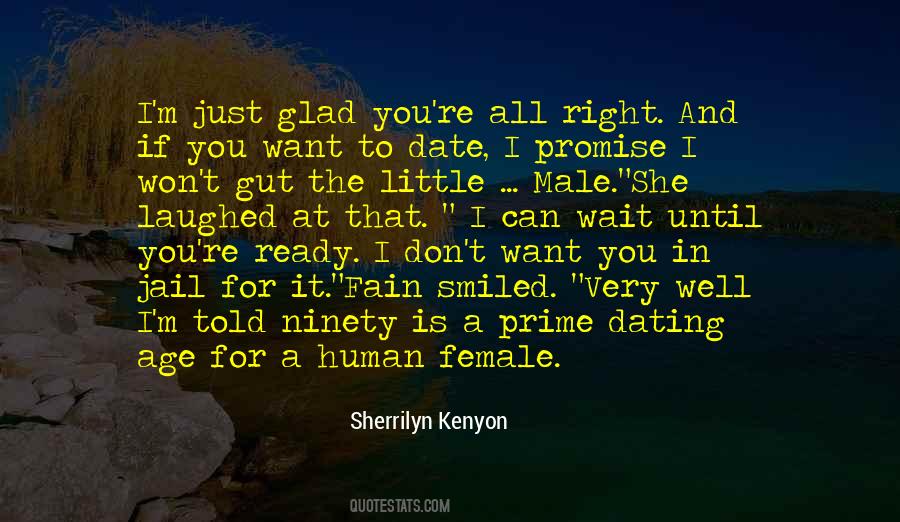Just Wait For It Quotes #335267