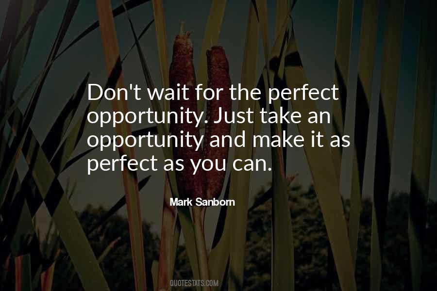 Just Wait For It Quotes #942276