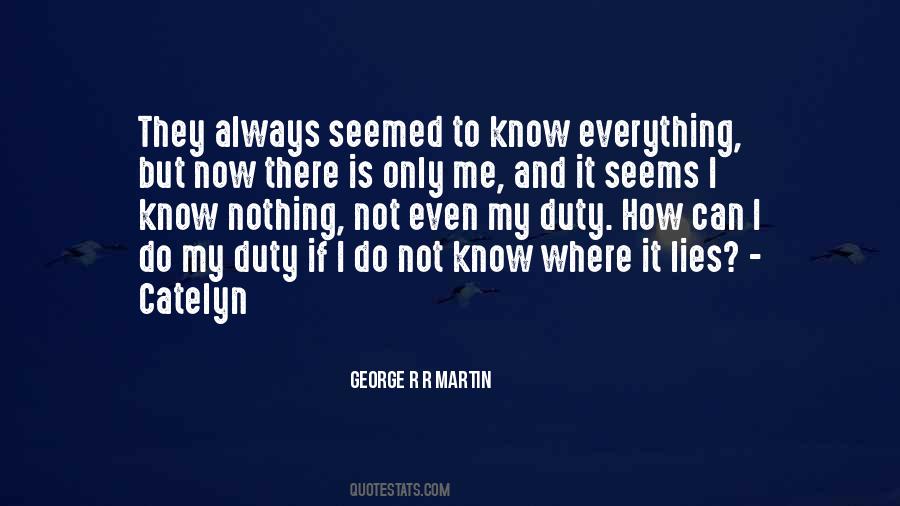 Everything Is Not Always What It Seems Quotes #727471
