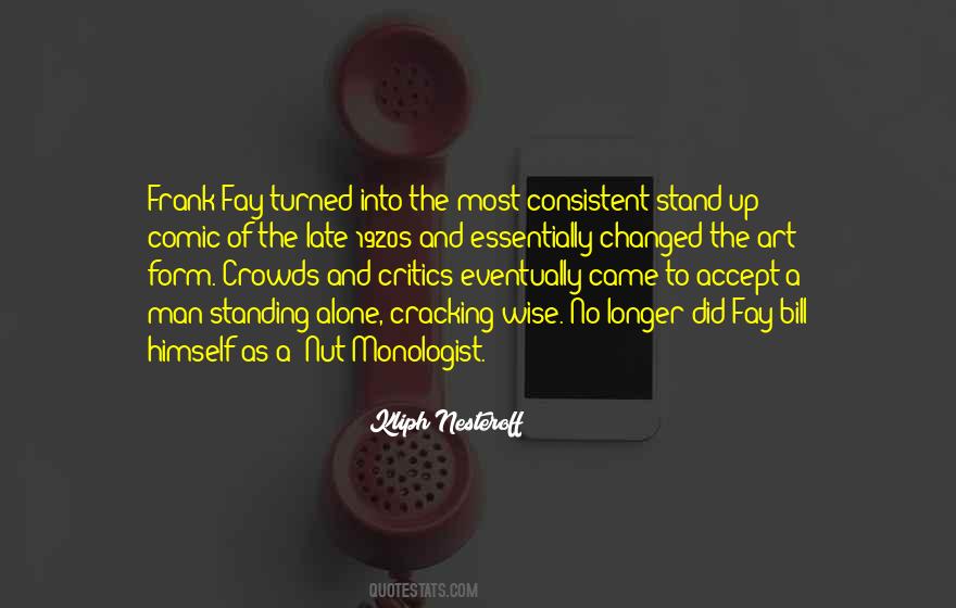 A Consistent Man Quotes #718590