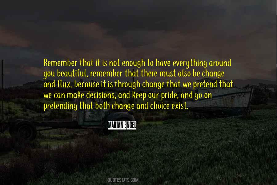 Everything Is Not Enough Quotes #1591053