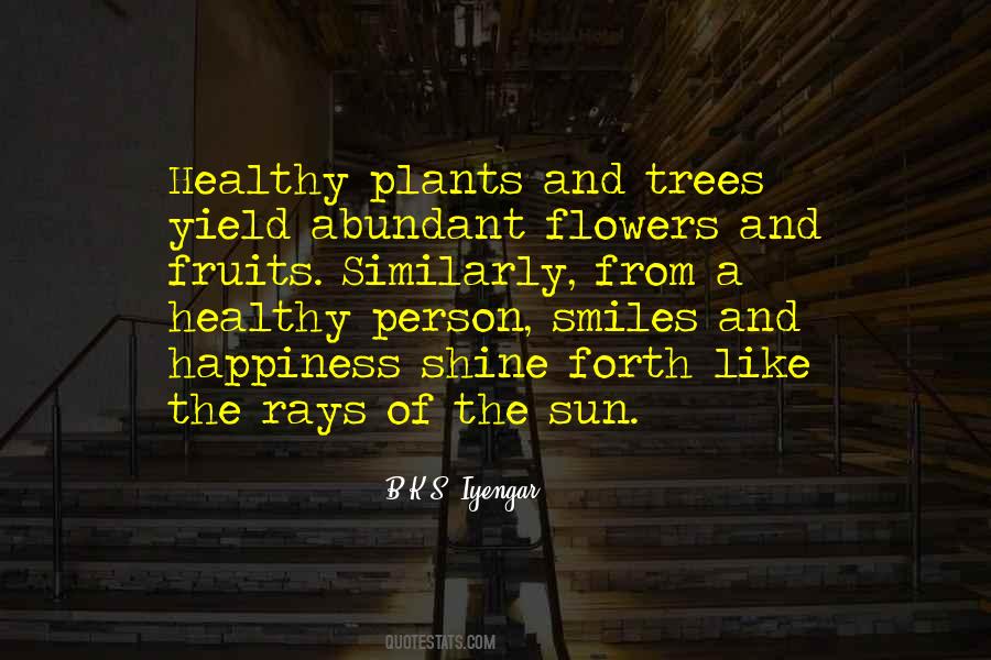 Happiness Flower Quotes #1660317