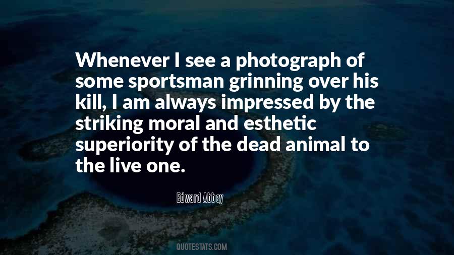 Moral Animal Quotes #1532969
