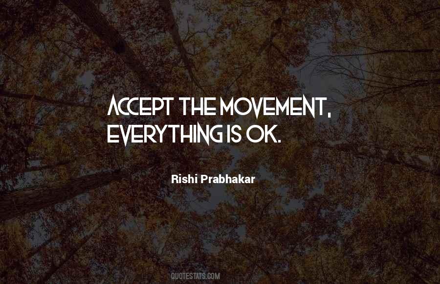 Everything Is Ok Quotes #757395