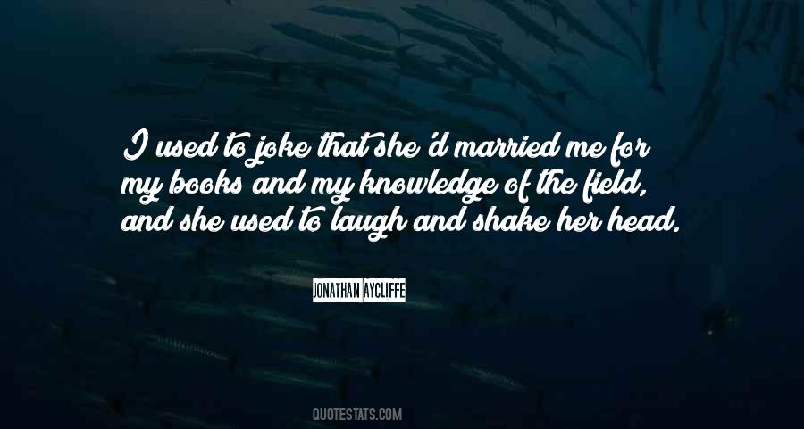 Me And My Books Quotes #379928