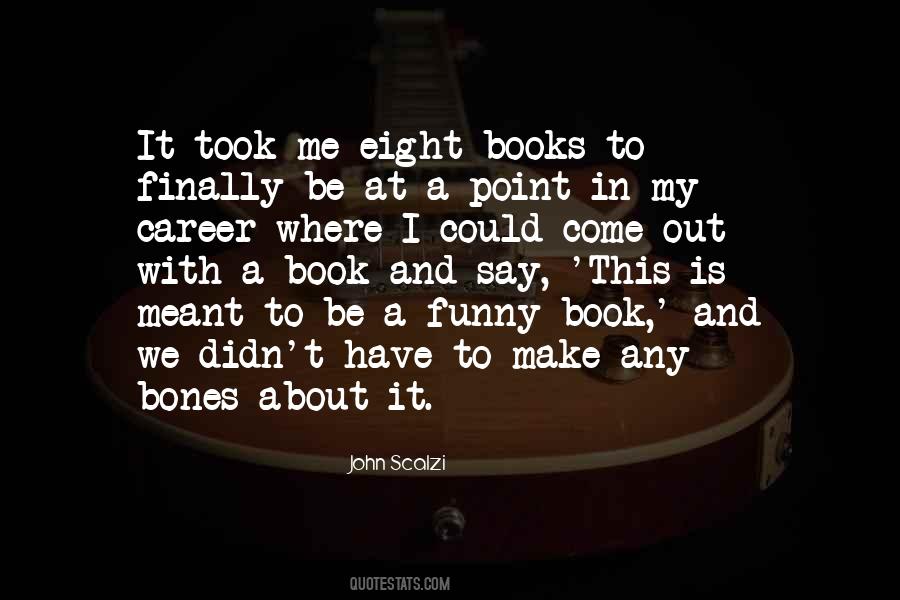 Me And My Books Quotes #788926