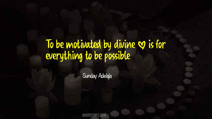 Everything Is Possible In Love Quotes #331589