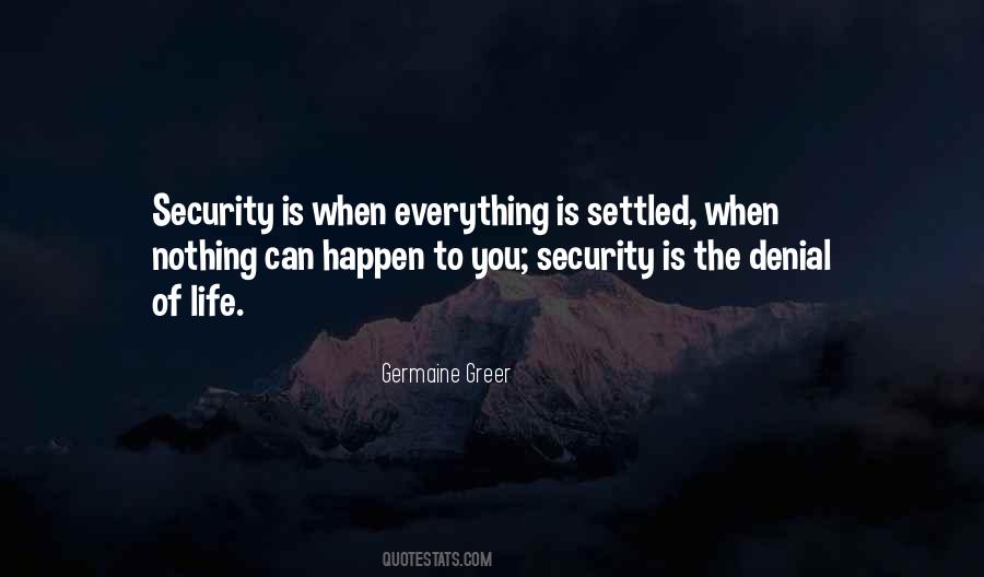 Everything Is Settled Quotes #1043356