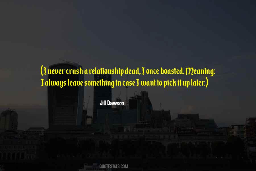 Leave A Relationship Quotes #1496091