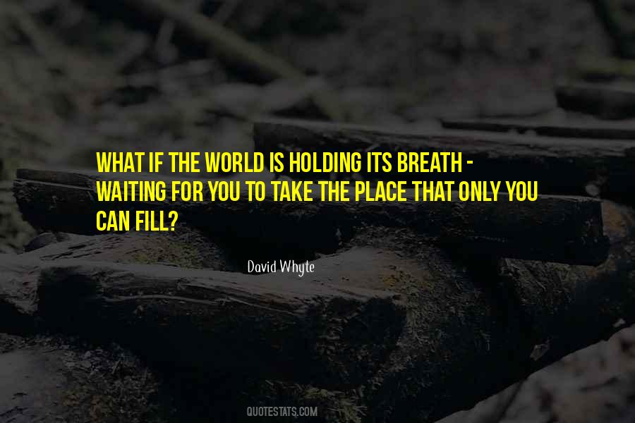 Quotes About Holding Up The World #146582