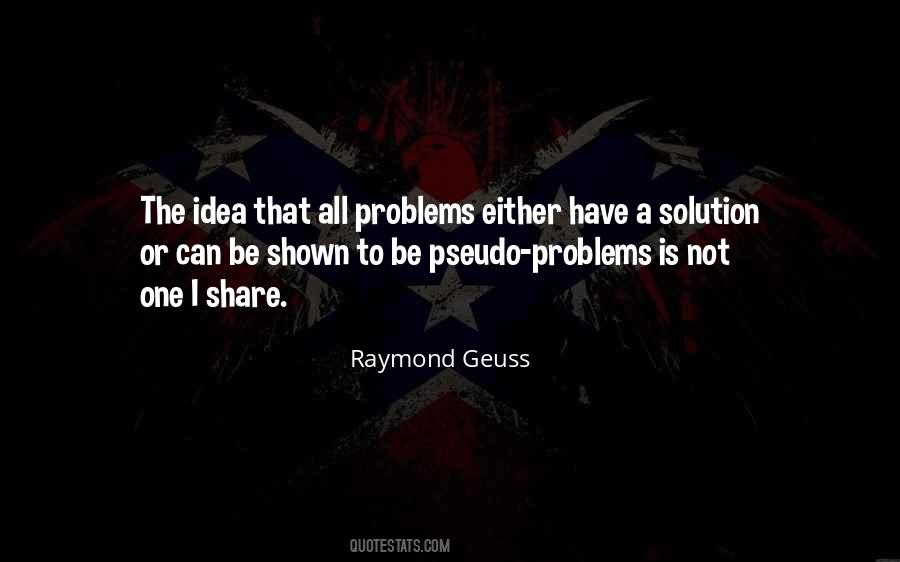 Problem Or Solution Quotes #676342