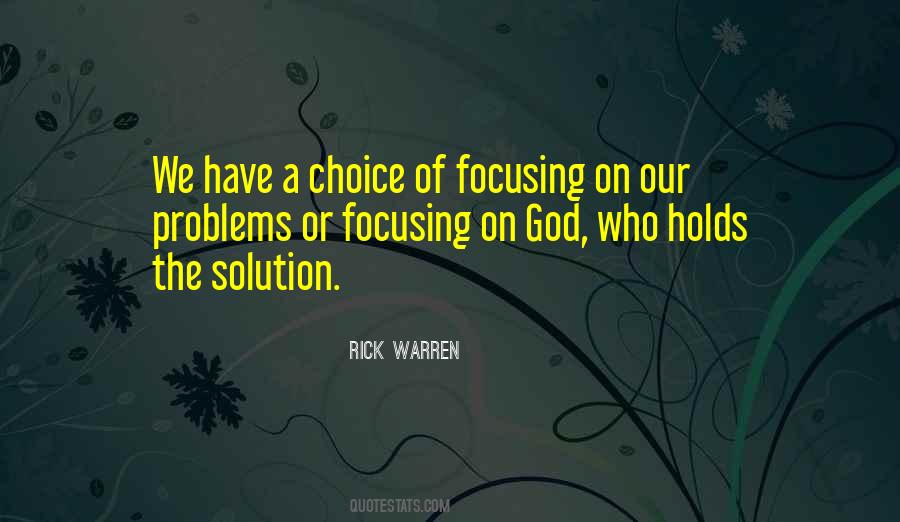 Problem Or Solution Quotes #767511