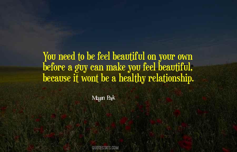 Make You Feel Beautiful Quotes #1285525