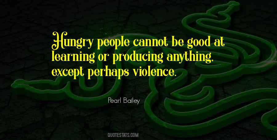 Quotes About Hungry People #731384