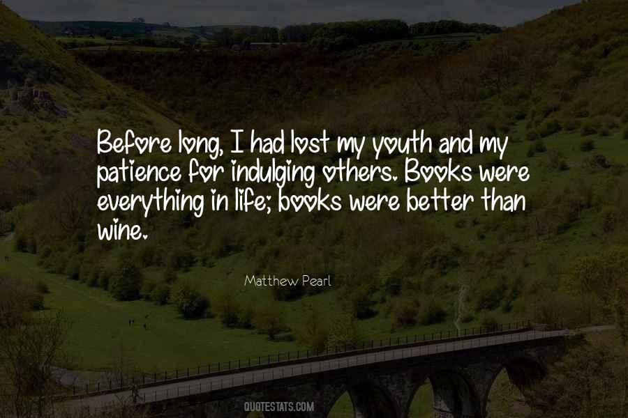 Everything Lost In Life Quotes #1461712