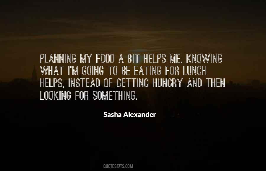 Quotes About Hungry For Food #113328