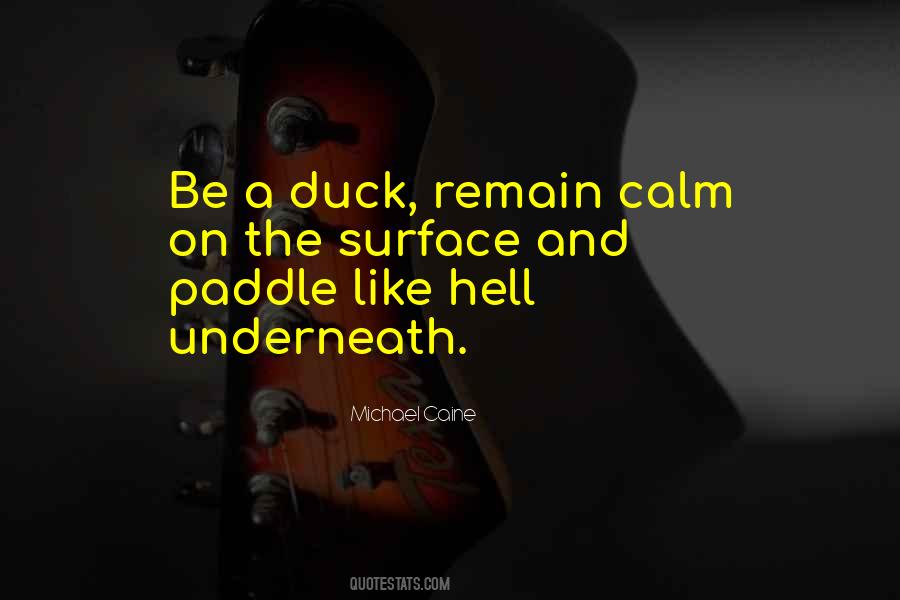 Duck Calm On The Surface Quotes #837921