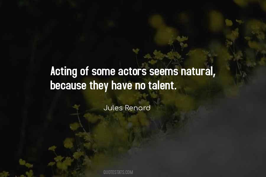 Acting Talent Quotes #1300658