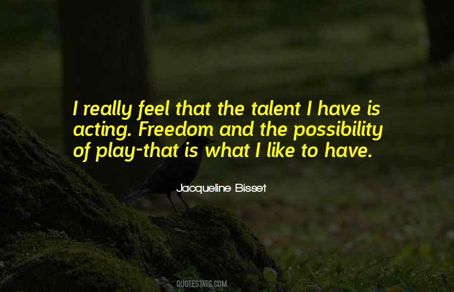 Acting Talent Quotes #1606541