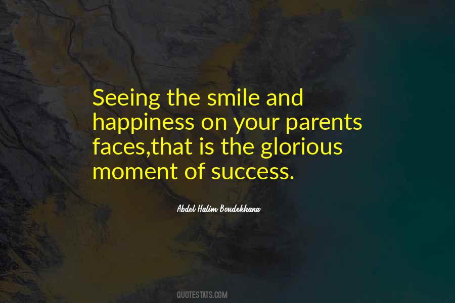 Parents Smile Quotes #1277879