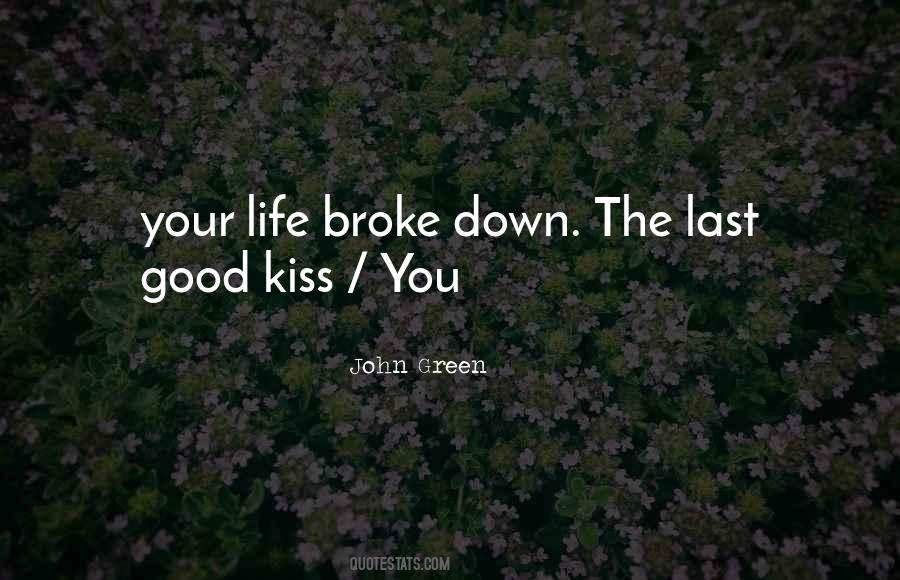 Quotes About The Last Kiss #481530