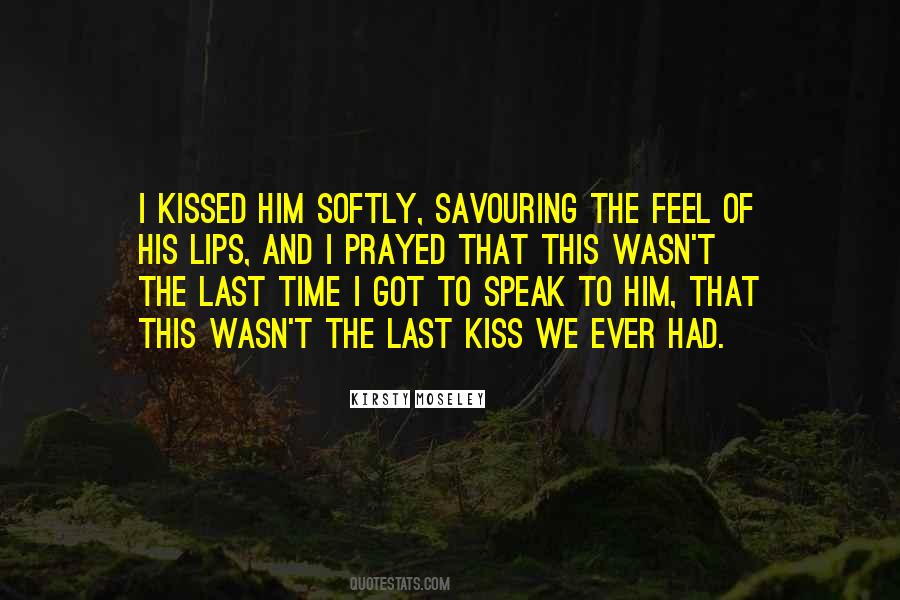 Quotes About The Last Kiss #829941