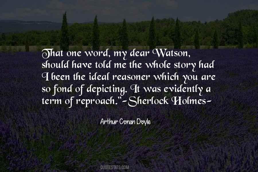 Watson Sherlock Holmes Quotes #1051259