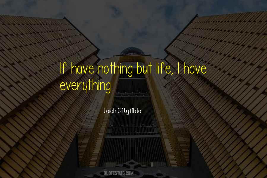 Everything Nothing Quotes #3848