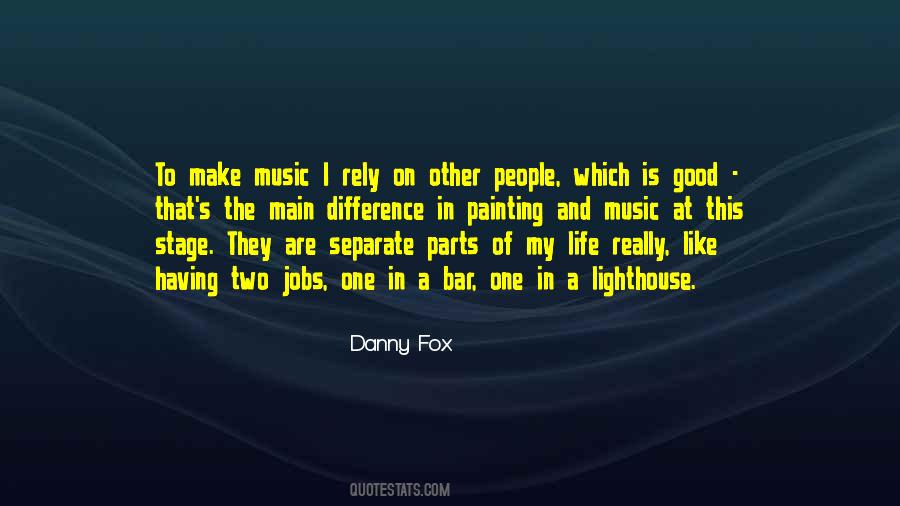 My Main One Quotes #348698