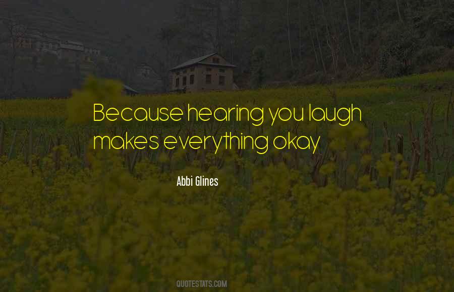 Everything Okay Quotes #1414627