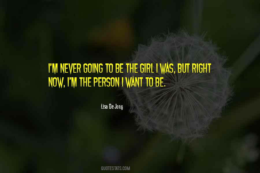 Be The Girl Quotes #1305923