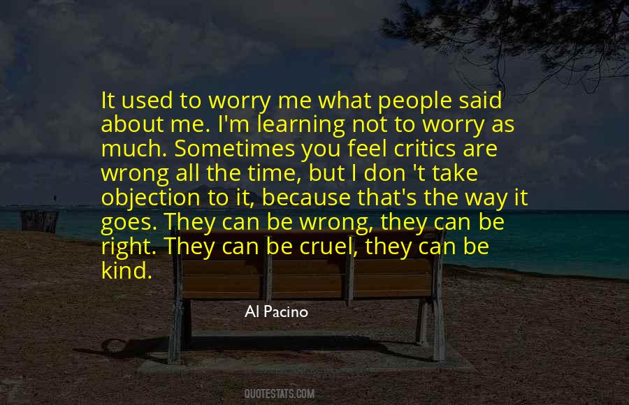 Worry About Me Quotes #853486