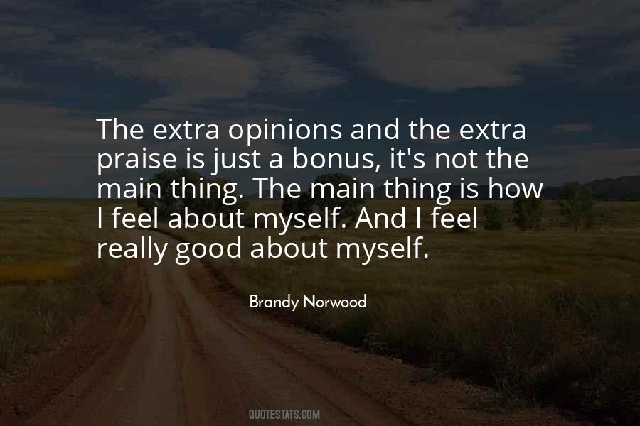 I Feel Good About Myself Quotes #490242