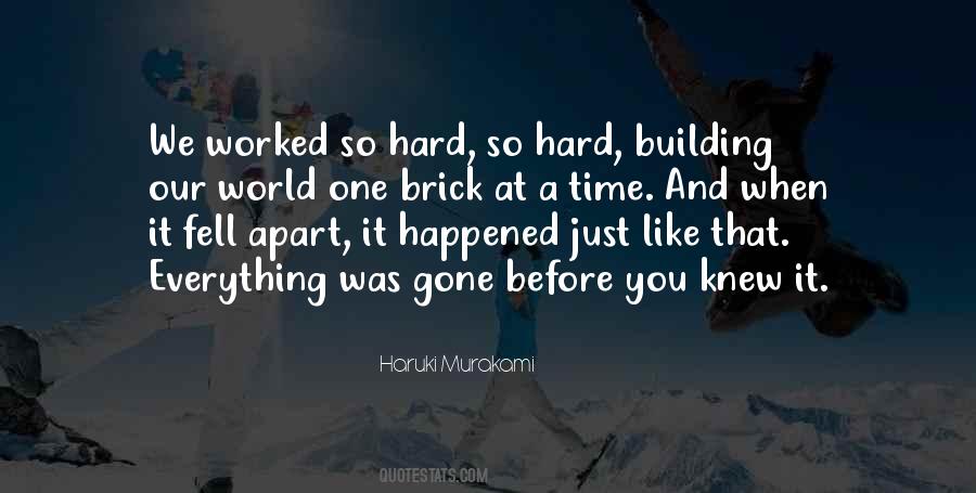 Everything So Hard Quotes #27015