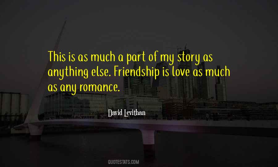 Quotes About Story Of Friendship #779139