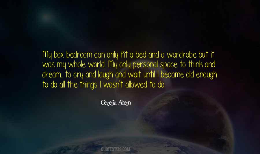 My Personal Space Quotes #387047
