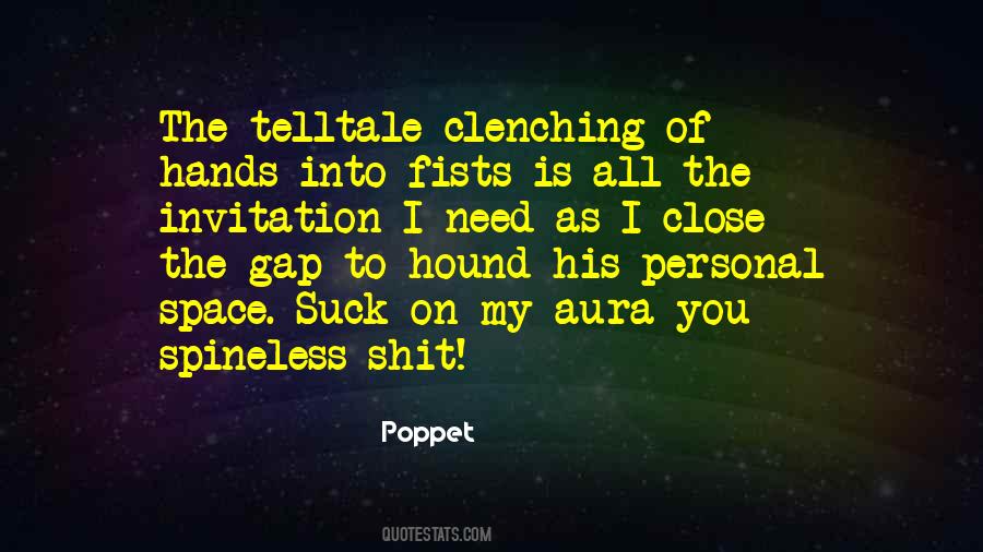 My Personal Space Quotes #596947