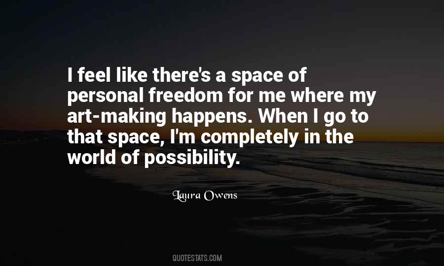 My Personal Space Quotes #90858