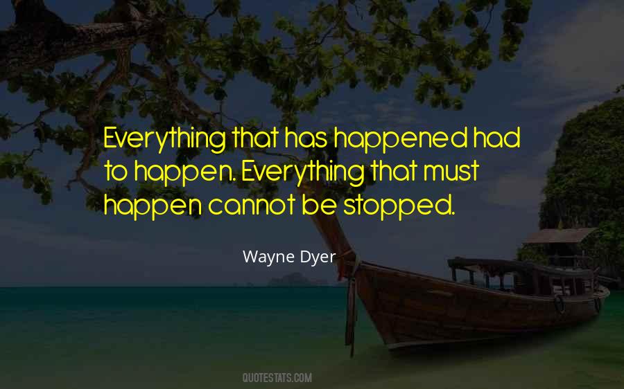 Everything Stopped Quotes #1475546