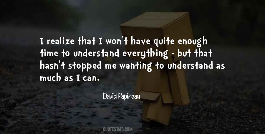 Everything Stopped Quotes #1797253