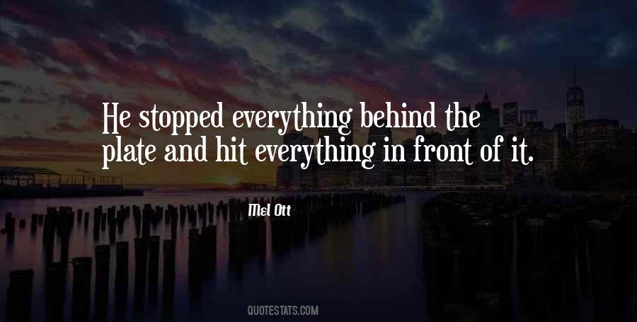 Everything Stopped Quotes #461293