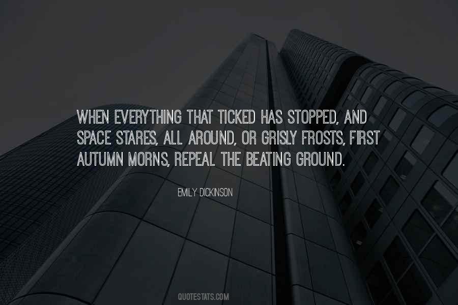 Everything Stopped Quotes #500395