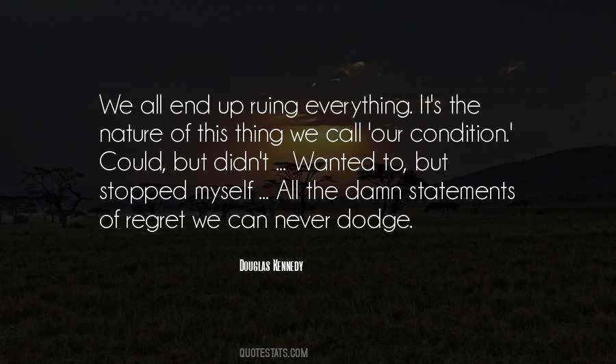 Everything Stopped Quotes #576353