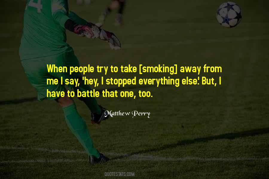 Everything Stopped Quotes #830868