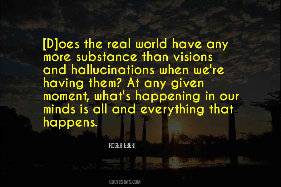 Everything That Happens Quotes #1350595